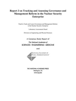 cover image of Report 3 on Tracking and Assessing Governance and Management Reform in the Nuclear Security Enterprise